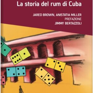 Spirito della canna - La storia del rum di Cuba