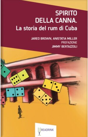 Spirito della canna - La storia del rum di Cuba